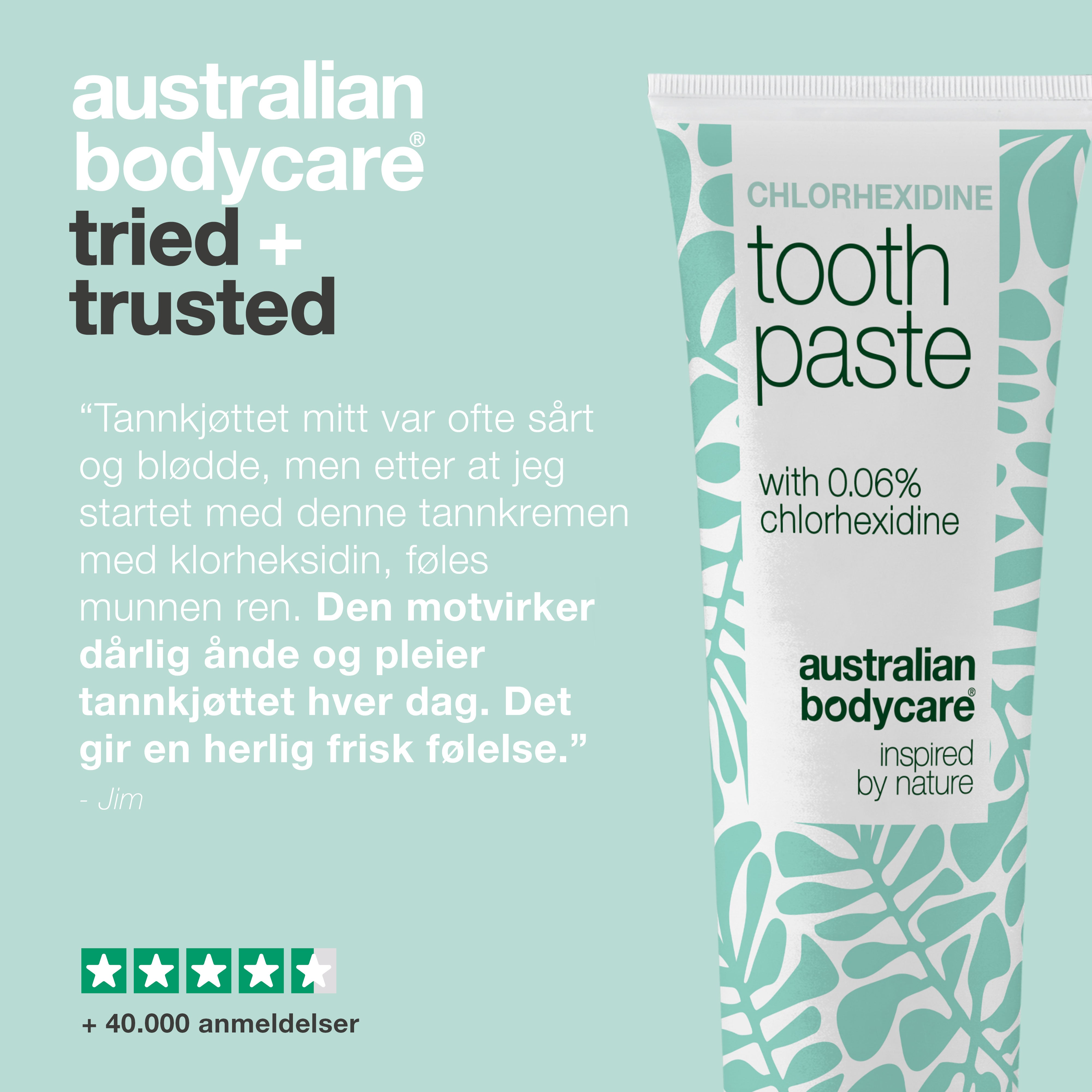 Kundeanmeldelse av Australian Bodycare klorheksidin tannkrem om ømt og blødende tannkjøtt som nå føles rent, vist med fire og en halv stjerne og over 40 000 anmeldelser.