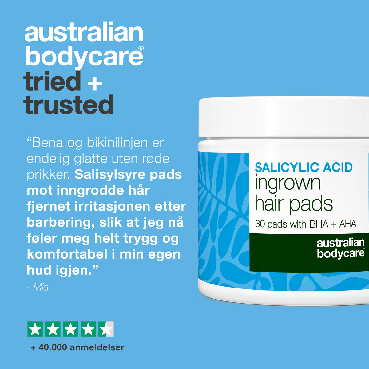 Kundeanmeldelse av Australian Bodycare salisylsyrepads mot inngrodde hår, vist med fire og en halv stjerne og over 40 000 anmeldelser.